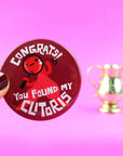 Congrats! You Found My Clitoris Magnet